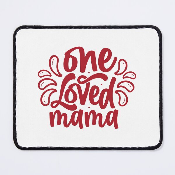 Item preview, One Loved Mama - Heartwarming Valentine's Day Design designed and sold by CleanDecor.