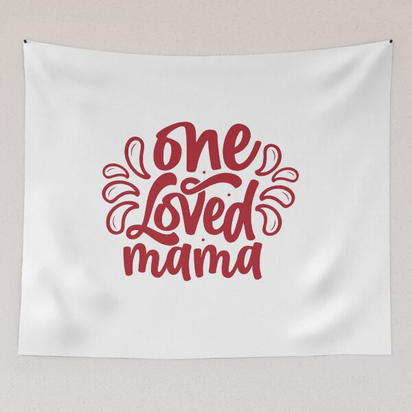 Item preview, One Loved Mama - Heartwarming Valentine's Day Design designed and sold by CleanDecor.