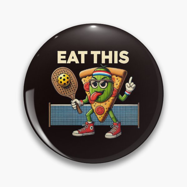 Item preview, Pizza Playing Pickleball EAT THIS caption designed and sold by BattlefoxxEarth.