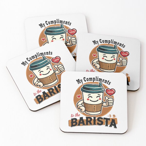 Item preview, Coffee Cheers Compliments to the Barista designed and sold by Coowo22.