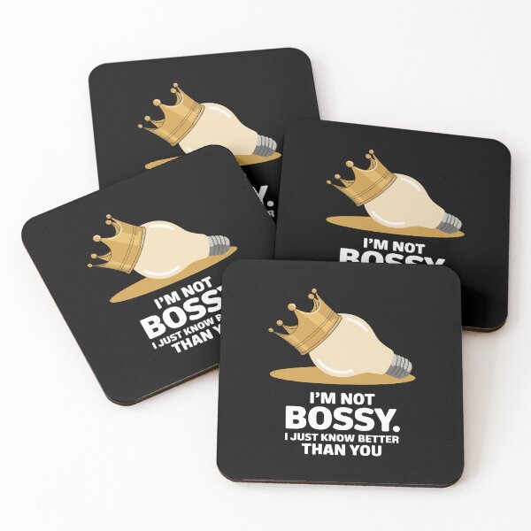 Item preview, Funny Bossy Design - I’m Not Bossy, I Just Know Better designed and sold by VisualArtsOasis.