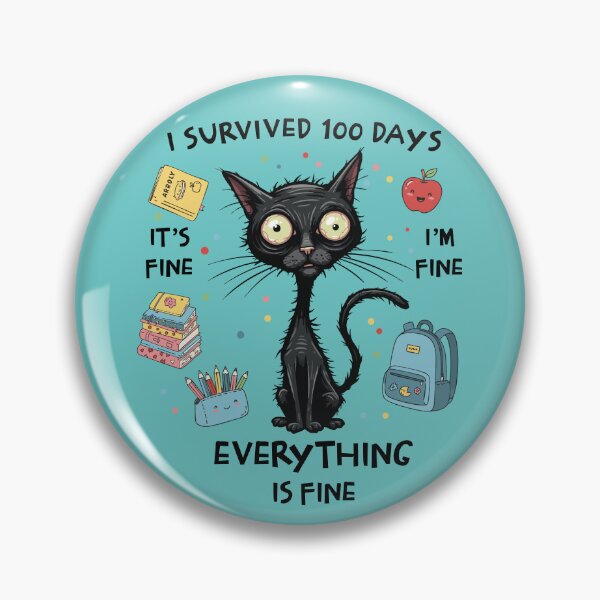 Item preview, I Survived 100 Days Of School It's Fine I'm Fine Black Cat Funny designed and sold by d247.