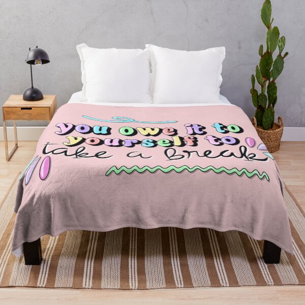 Item preview, You Owe It To Yourself To Take A Break designed and sold by Cope-Doodles.
