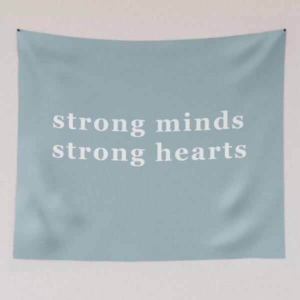 Item preview, Strong Minds Strong Hearts designed and sold by LeafPH.