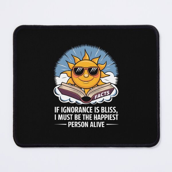 Item preview, Funny Ignorance Design - Blissfully Happiest Person Alive designed and sold by VisualArtsOasis.