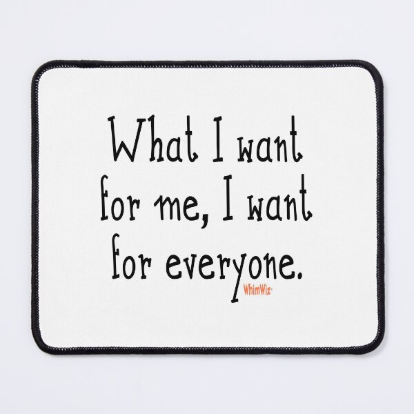 Item preview, What I want designed and sold by WhimWiz.