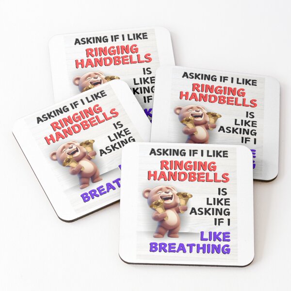 Item preview, Asking if I like ringing handbells is like asking if I like breathing designed and sold by CelticClapper.