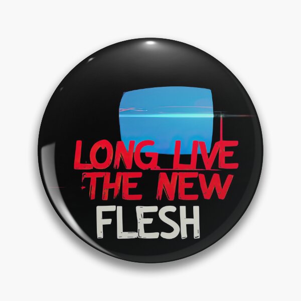 Item preview, Long Live the new Flesh designed and sold by obstinator.