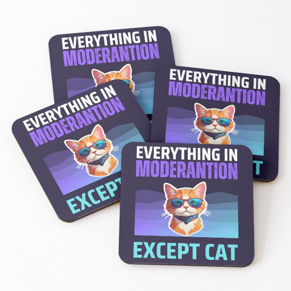 Item preview, Everything moderantion except cat designed and sold by Laysa Kaline.