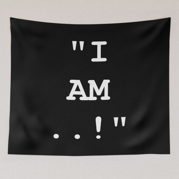 Item preview, I AM ..! designed and sold by TSOmac.