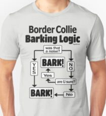 Border Collie Barking Logic Unisex T-Shirt