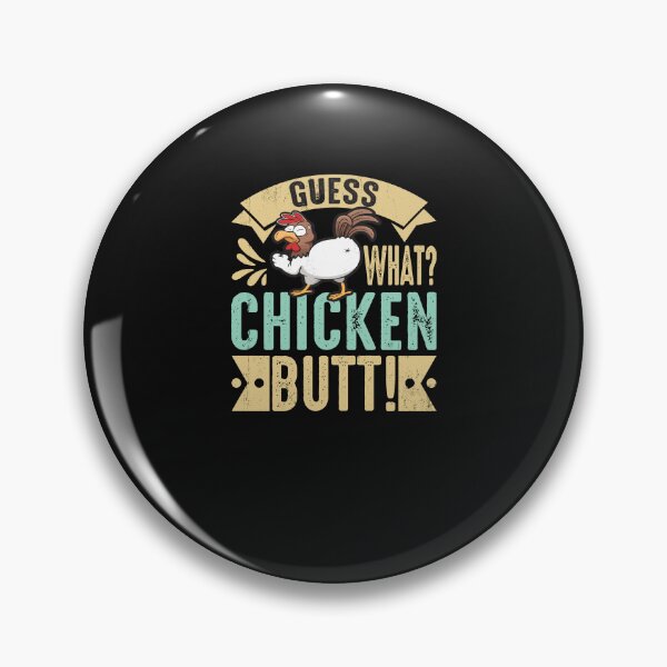 Item preview, Guess what chicken butt! designed and sold by marfanna.