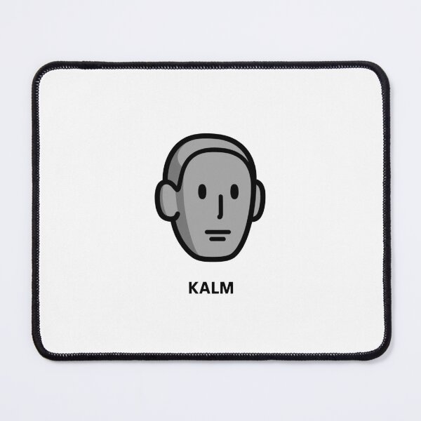 Item preview, Kalm Funny Meme Design designed and sold by MonkiFlipp.