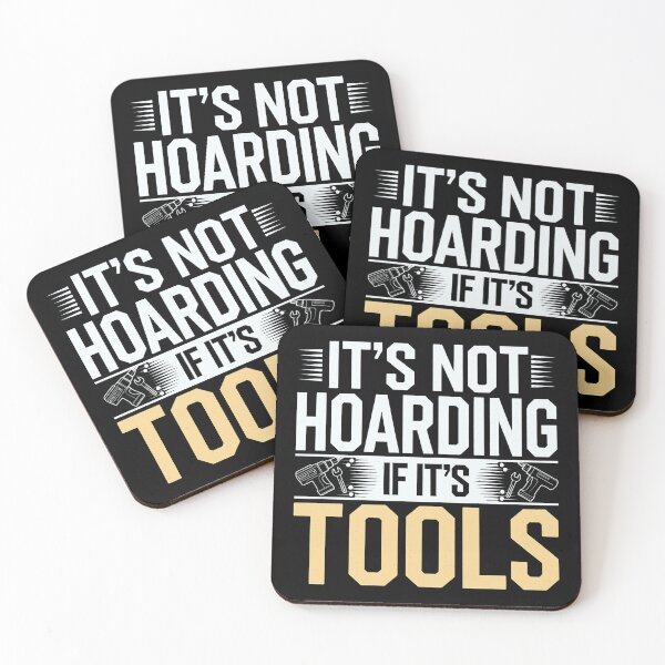 Item preview, It's Not Hoarding If It's Tools designed and sold by luannsemmsobre.