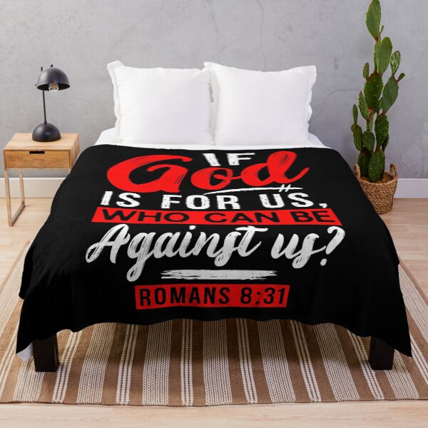 Item preview, Romans 8:31 If God Is For Us Who can be against us designed and sold by plushism.