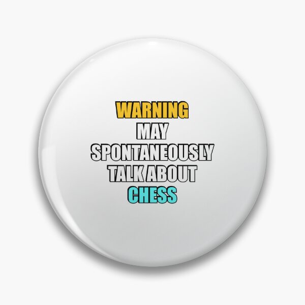 Item preview, May spontaneously talk about Chess designed and sold by Inspirationmotivation.