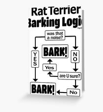 Rat Terrier Barking Logic Greeting Card