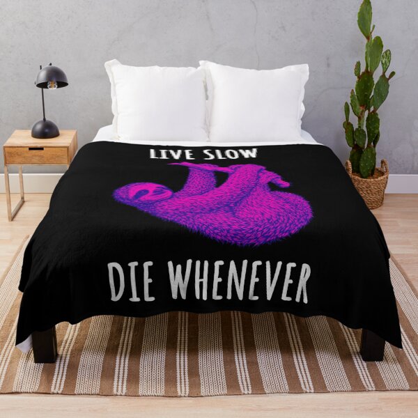 Item preview, Live Slow Die Whenever - Sloth Animals designed and sold by Wildom.