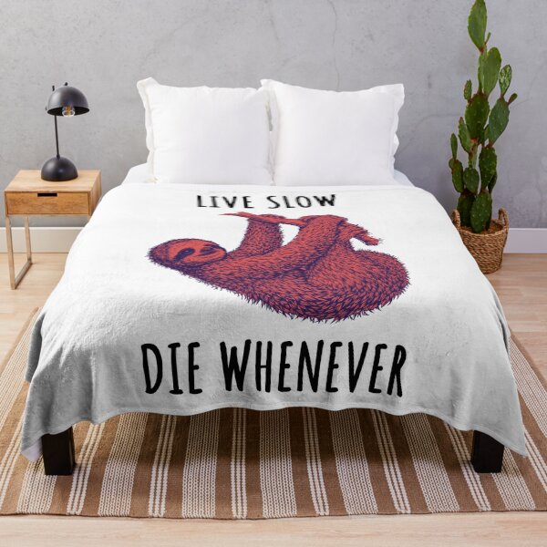 Item preview, Live Slow Die Whenever - Sloth Animals designed and sold by Wildom.