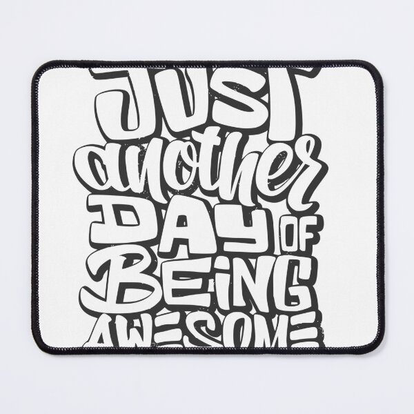 Item preview, Just another day of being awesome designed and sold by GraphicStyleX.