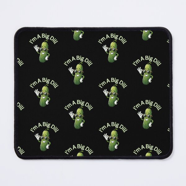 Item preview, I'm A Big Dill designed and sold by LewpyG.