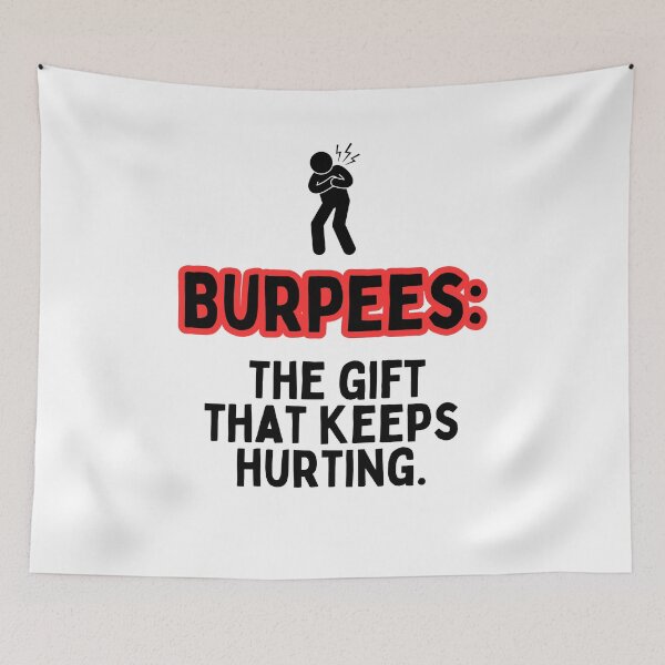 Item preview, Burpees: The Gift That Keeps Hurting designed and sold by AllYoursShop.