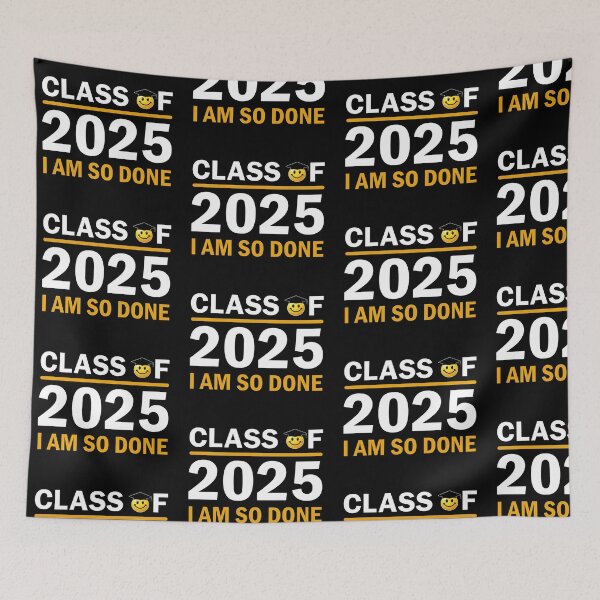 Item preview, Class of 2025 I Am So Done Senior Class of 2025 designed and sold by Luvjesus2.