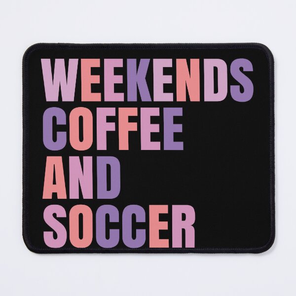Item preview, Weekends Coffee and Soccer Professional Mom's Balance Best Mom designed and sold by NADIASHOP86.
