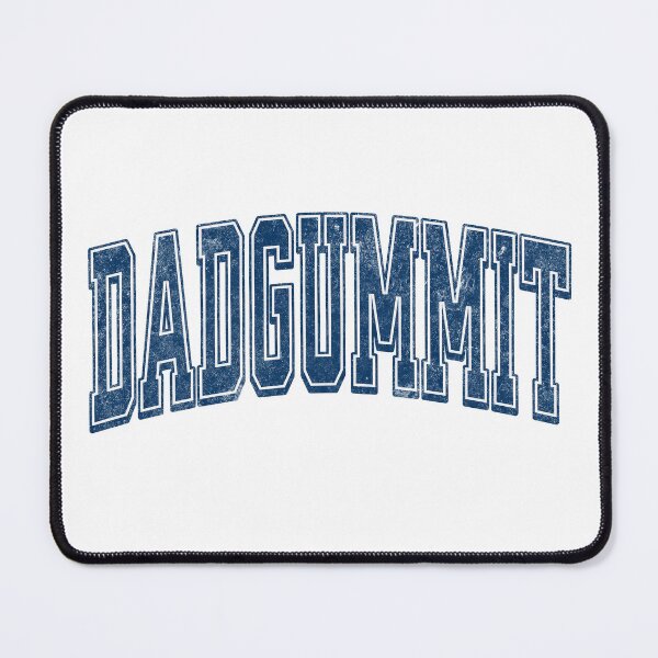 Item preview, Classic Blue Distressed Dadgummit Funny Southern Saying Quote designed and sold by HosvPrint .s.