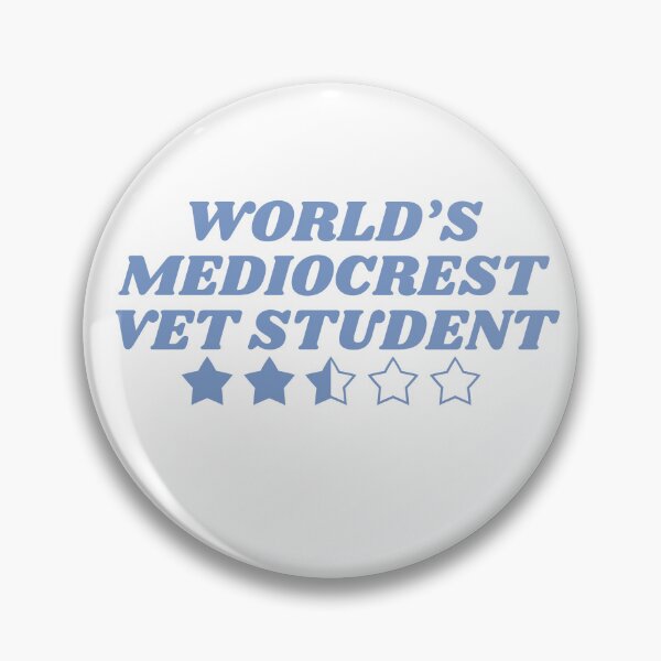 Item preview, World's Mediocrest Vet Student- Blue designed and sold by introVETed.