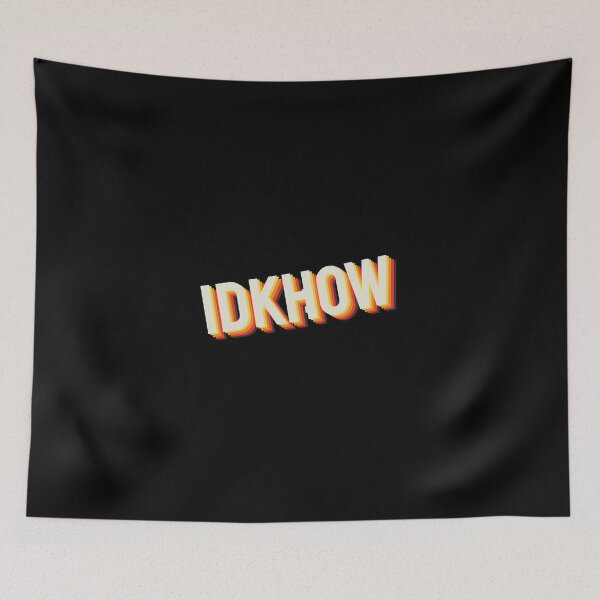 Item preview, IDKHOW I Don't Know How But They Found Me designed and sold by GreatAndNerdy.