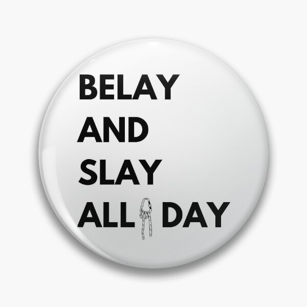 Item preview, Belay and Slay designed and sold by LatonaGoods.