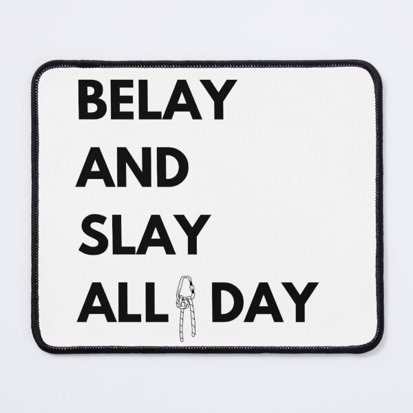 Item preview, Belay and Slay designed and sold by LatonaGoods.
