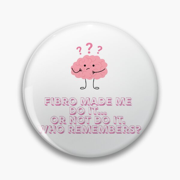 Item preview, Fibromyalgia made me do it designed and sold by InkGlow.
