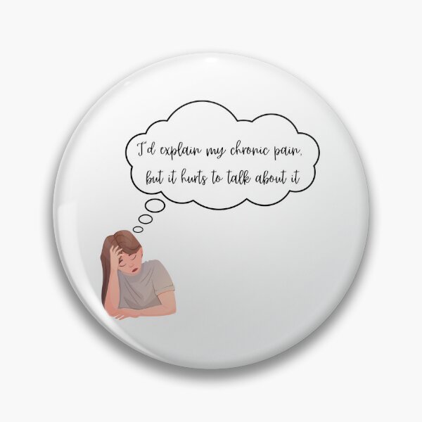 Item preview, Chronic pain designed and sold by InkGlow.