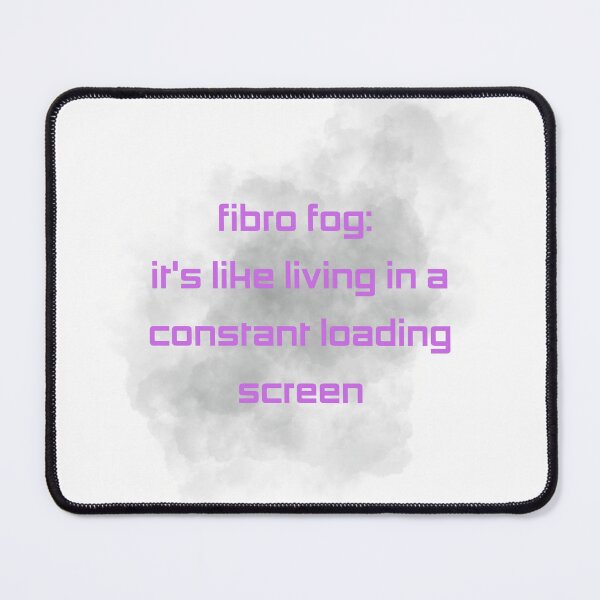 Item preview, constant fibro fog designed and sold by InkGlow.