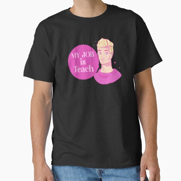 Item preview, My job is Teach designed and sold by ShaysRebellion.