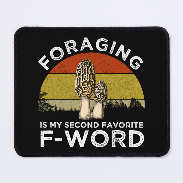 Item preview, Foraging Is My Second Favorite F-Word (Morels) designed and sold by Cat Lady Designs.