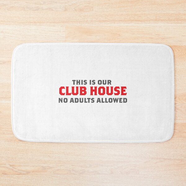 Item preview, This is our CLUB HOUSE no adults allowed sign designed and sold by jazzydevil.