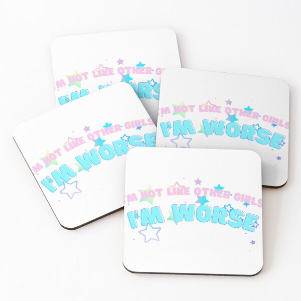 Item preview, I’m not like other girls I’m worse designed and sold by KWZCreates.