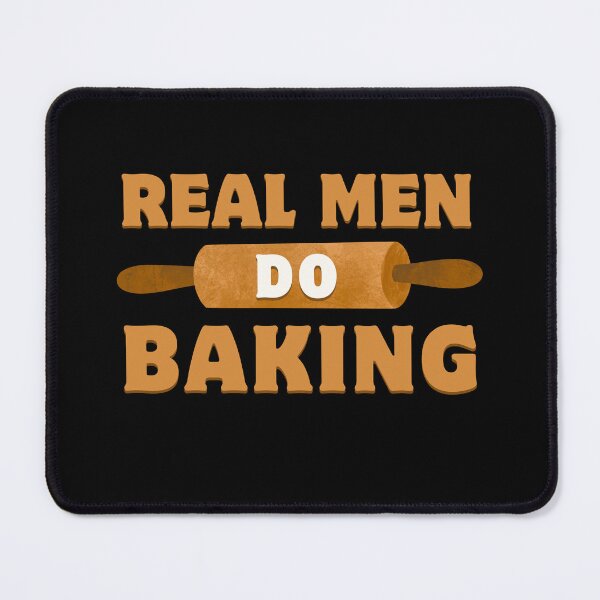 Item preview, Real Men Do Baking Funny Male Bakers Birthday Gift designed and sold by MouDantArts.