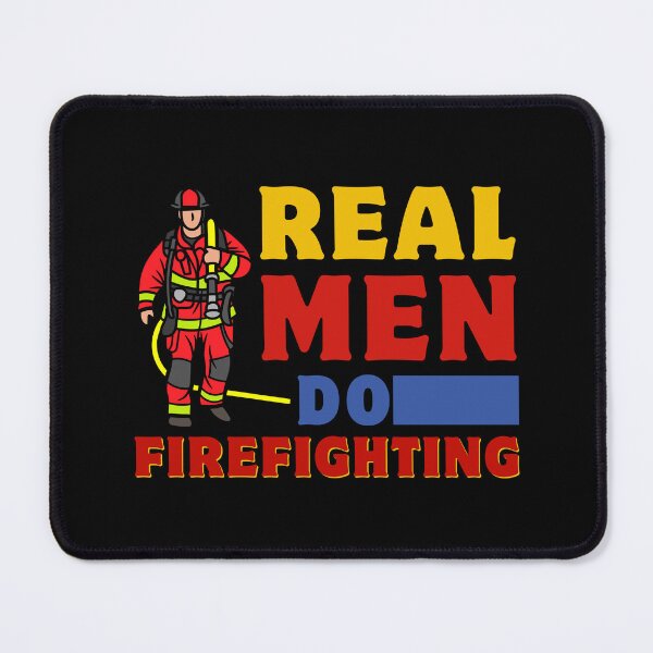 Item preview, Real Men Do Firefighting Funny Male Firefighters Birthday Gift designed and sold by MouDantArts.