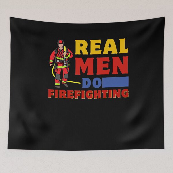 Item preview, Real Men Do Firefighting Funny Male Firefighters Birthday Gift designed and sold by MouDantArts.
