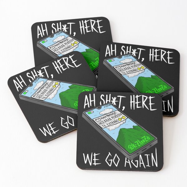 Item preview, Ah, sh*t, here we go again - Hola perdido - te extraño - retorno - nuevo mensaje - celular designed and sold by Kztrozo.