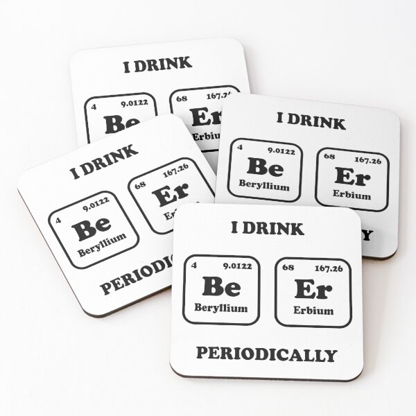 Item preview, I Drink Beer Periodically – Science Joke Gift for Beer Lovers and Nerds designed and sold by ScienceCorner.