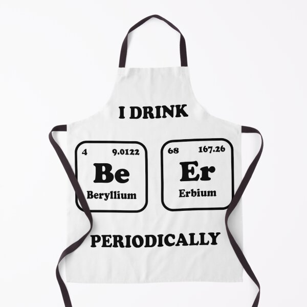 Item preview, I Drink Beer Periodically – Science Joke Gift for Beer Lovers and Nerds designed and sold by ScienceCorner.