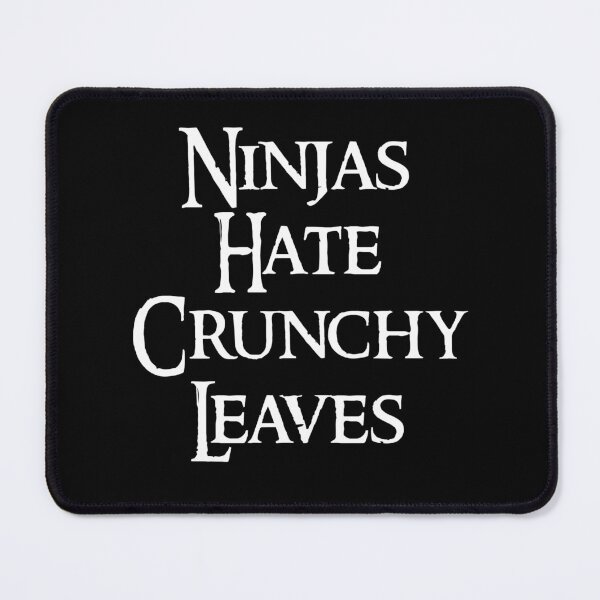 Item preview, Ninjas Hate Crunchy Leaves Ninja designed and sold by The Junto Shop.