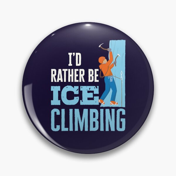 Item preview, I'd Rather Be Ice Climbing Mountaineering designed and sold by jaygo.