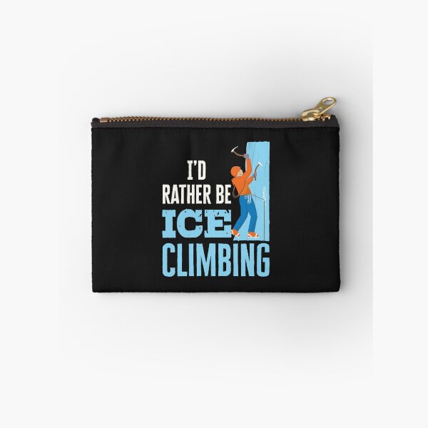 Item preview, I'd Rather Be Ice Climbing Mountaineering designed and sold by jaygo.