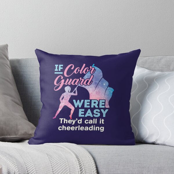 Item preview, If Color Guard Were Easy They'd Call It Cheerleading designed and sold by jaygo.